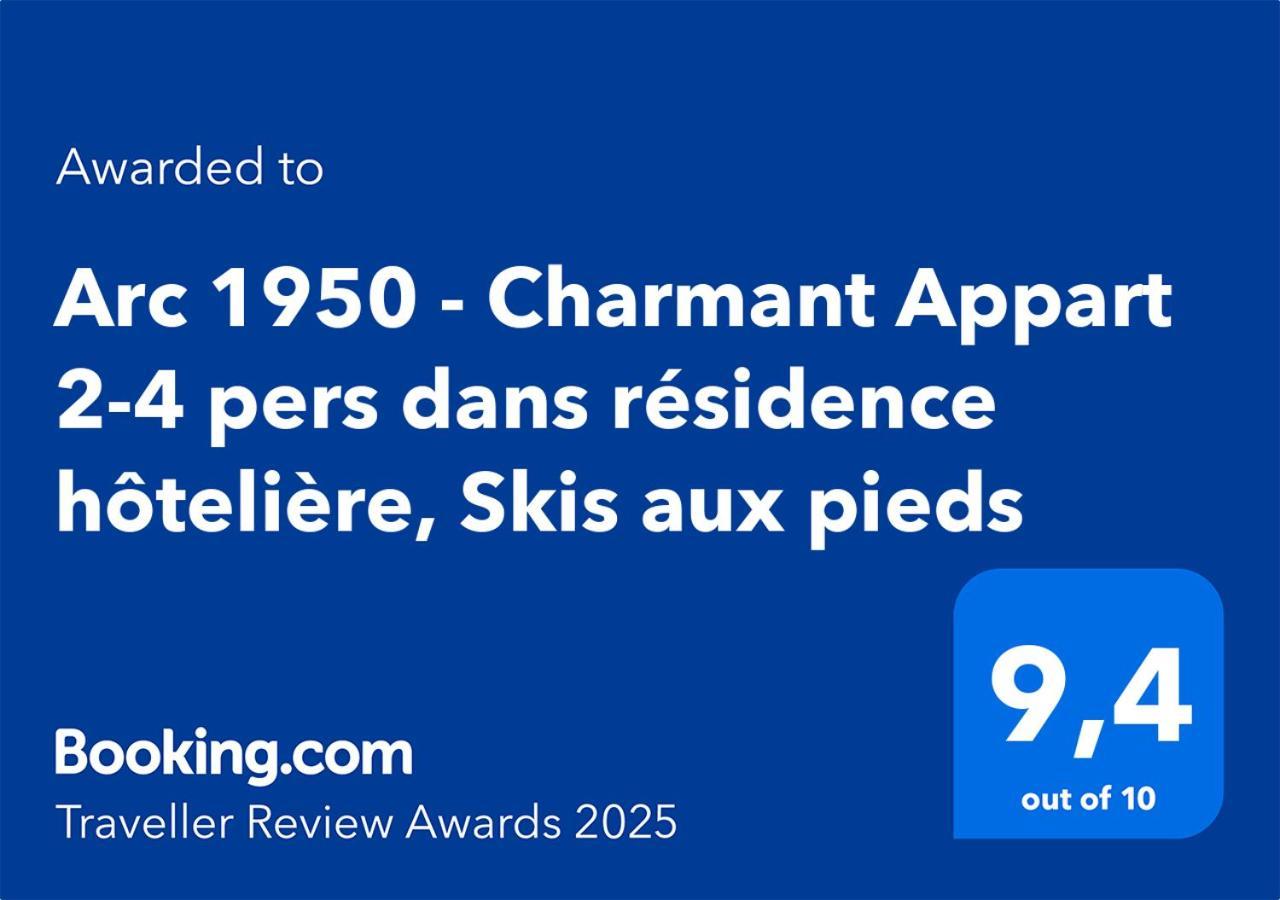 Arc 1950 - Charmant Appart 2-4 Pers Dans Residence Hoteliere, Skis Aux Pieds Les Arcs  Buitenkant foto